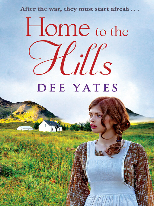 Title details for Home to the Hills by Dee Yates - Available